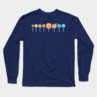 Space is Sweet- Solar System Cake Pops Long Sleeve T-Shirt